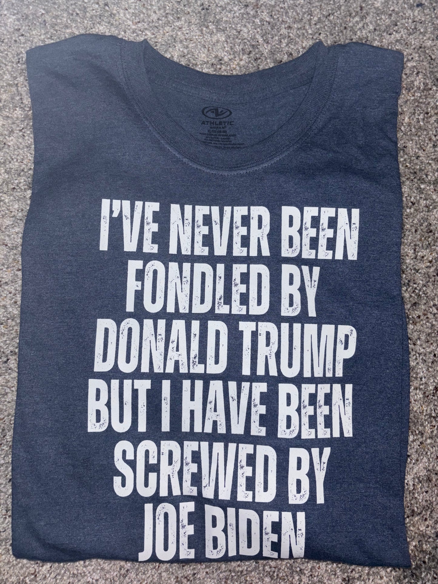 Have you ever Tshirt