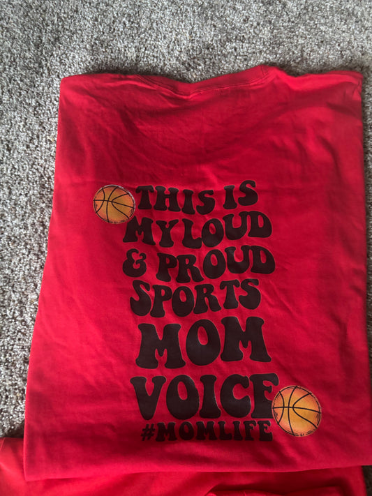 Loud Basketball Mom Tshirt
