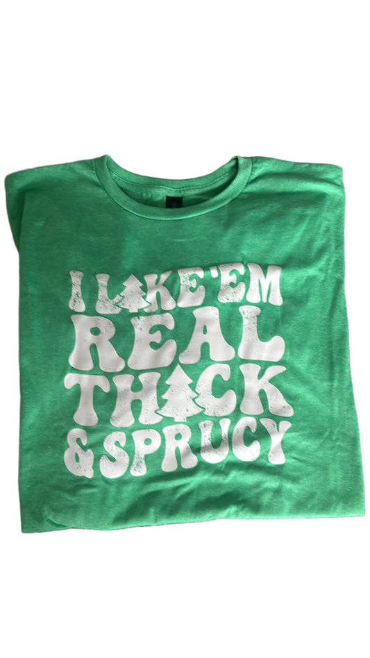 Real thick T-Shirt